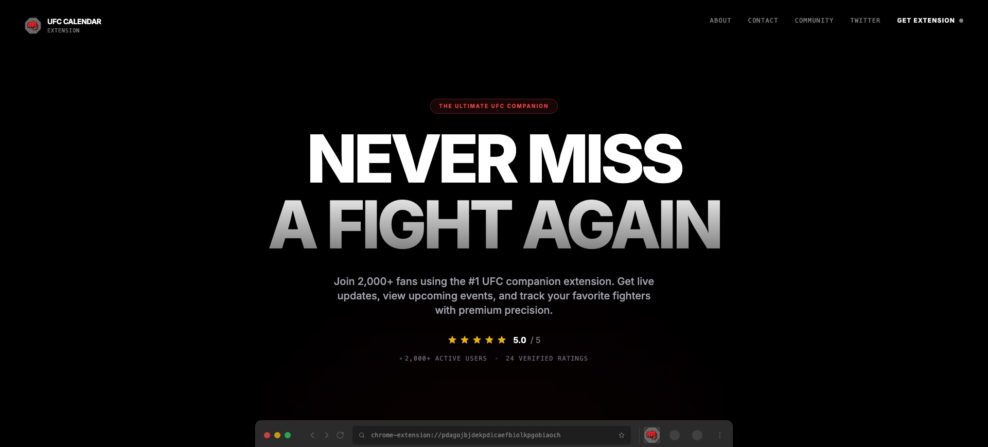 The public ufccalendar.tech landing page with the headline “Never miss a fight again”, user proof, and the browser extension entering the frame.